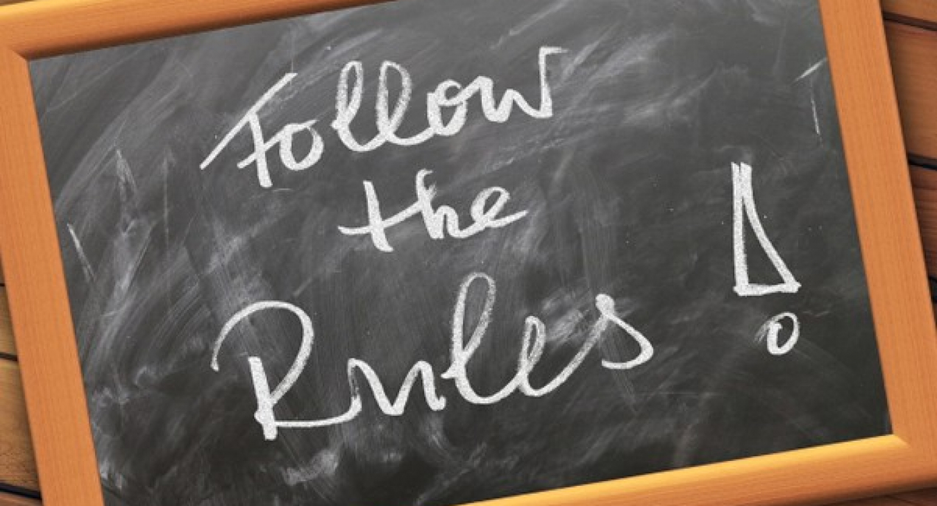 Follow the rules